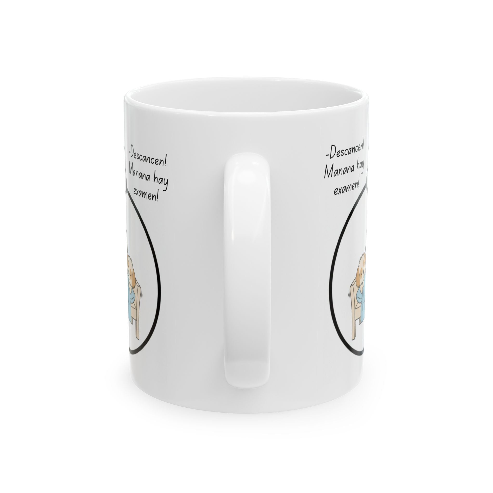 Funny Student Dream Ceramic Coffee Mug in Spanish (11oz/15oz)