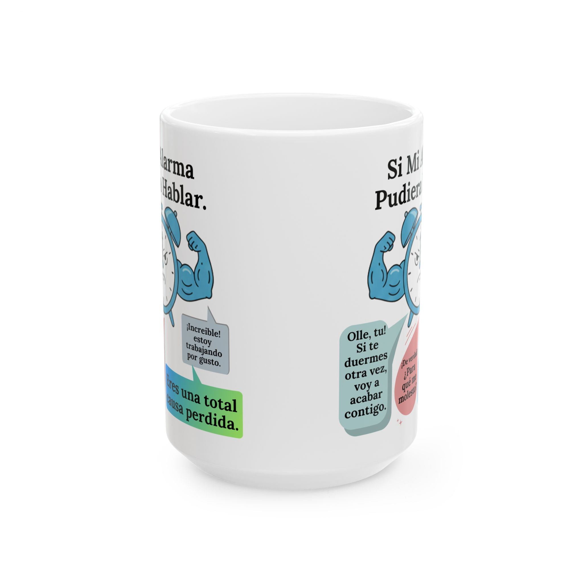 Funny Clock Ceramic Coffee Mug Mug in Spanish (11oz/15oz)