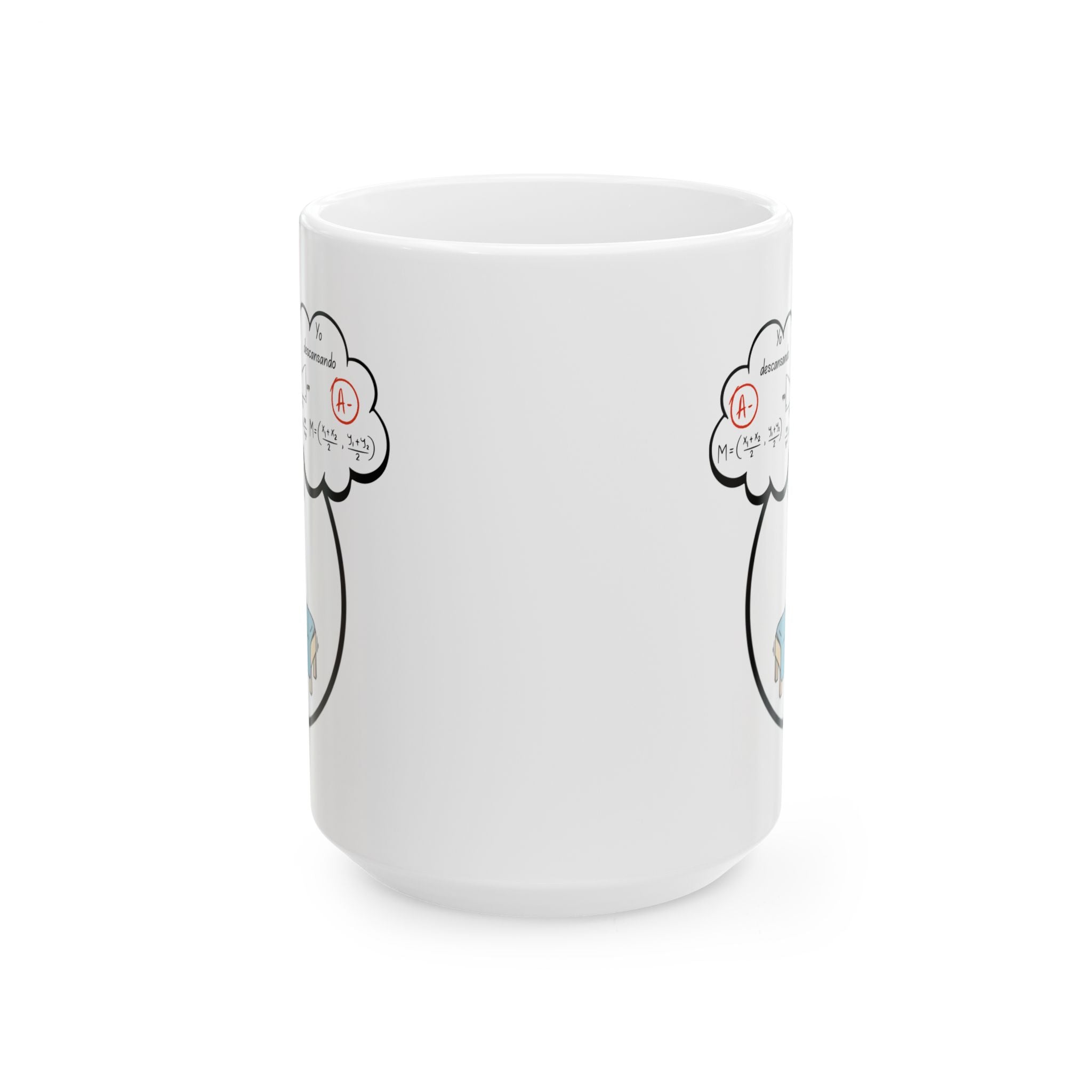 Funny Student Dream Ceramic Coffee Mug in Spanish (11oz/15oz)