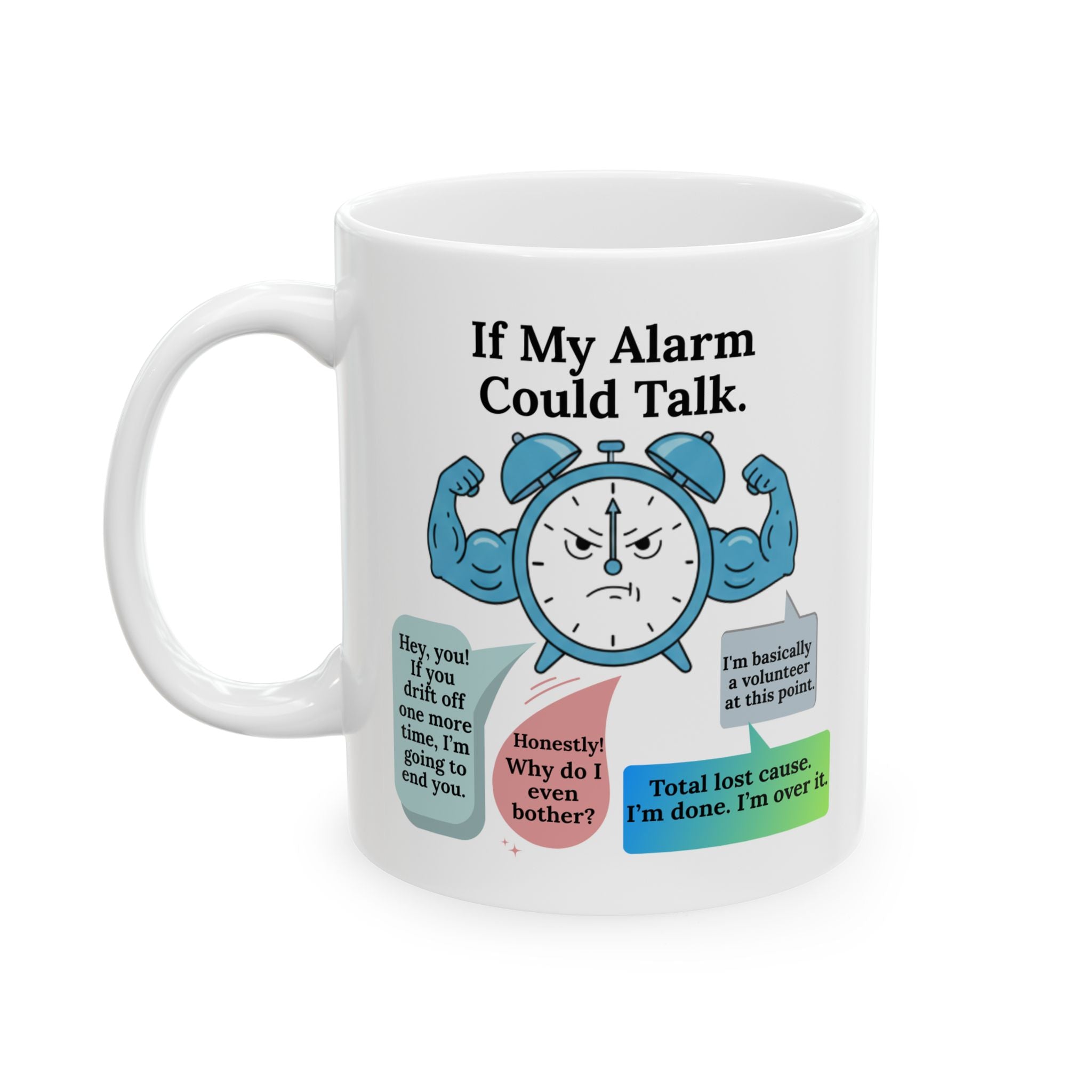 Funny Clock Ceramic Mug (11oz/15oz)