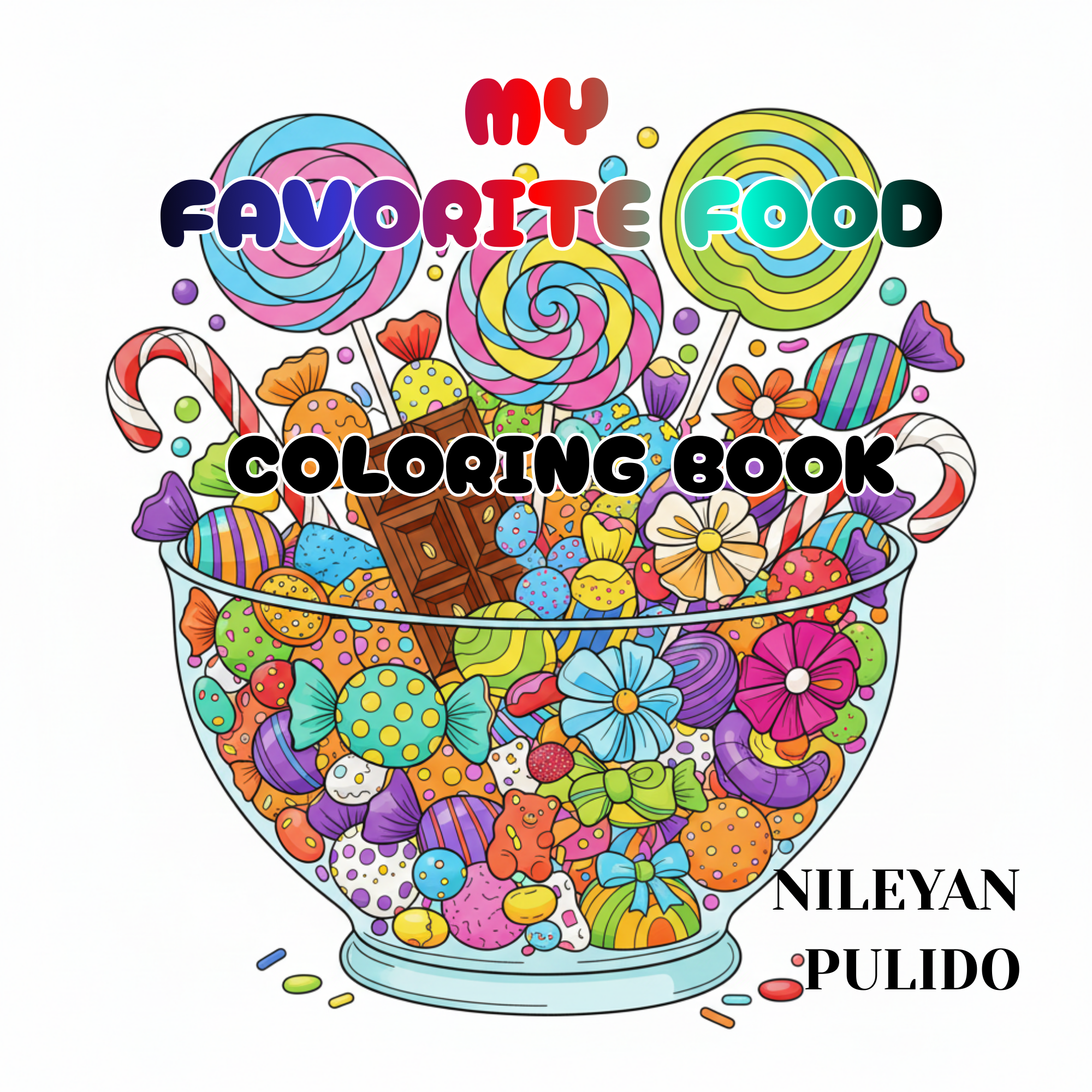 Colorful book cover of 'My Favorite Food Coloring Book' by Nileyan Pulido with a bowl of sweets.