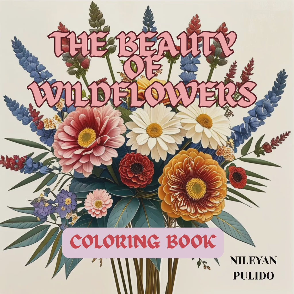 The Beauty of Wildflowers: Coloring E-book/ PDF.
